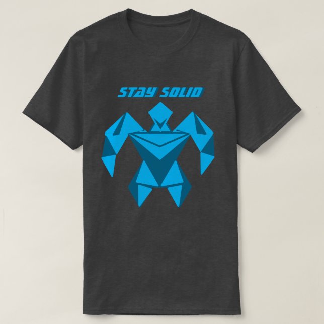 Stay Solid Futuristic Strength T-Shirt (Design Front)