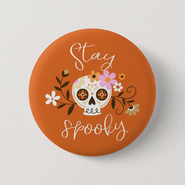 Stay Spooky 6 Cm Round Badge (Front)