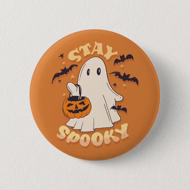 Stay Spooky Ghost 6 Cm Round Badge (Front)