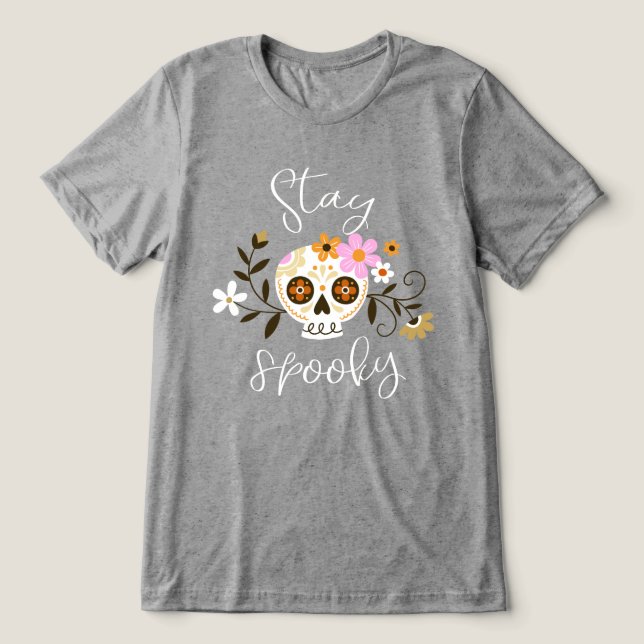 Stay Spooky Tri-Blend Shirt (Design Front)