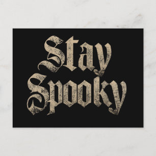 "Stay Spooky" Vintage Gothic Typography Postcard