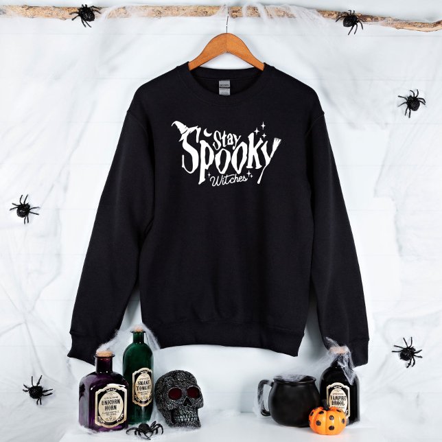 Stay Spooky Witches Witch Halloween Funny Sweatshirt (Stay Spooky Witches Witch Halloween Funny Sweatshirt)