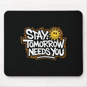 Stay Stay Strong Awareness Mental Health Wall Art Mouse Pad