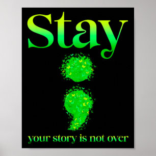 Stay Story Suicide Preventions Mental Healths Self Poster