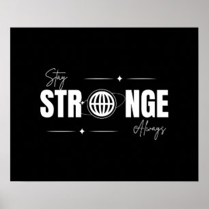 Stay Strong Always – Daily Motivation Wall Art