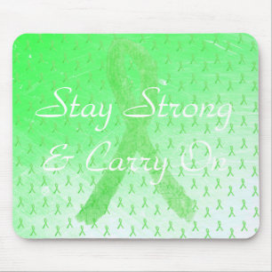 Stay Strong and Carry On Lyme Disease Mouse Pad