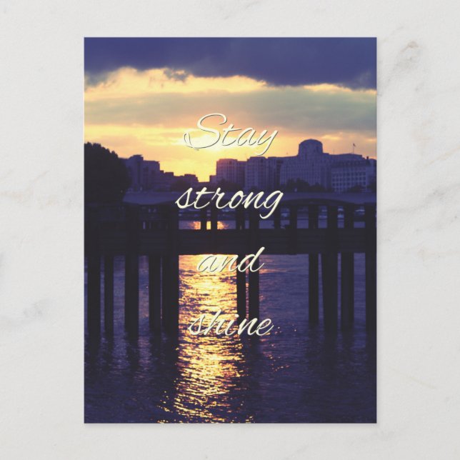 Stay strong and shine postcard (Front)