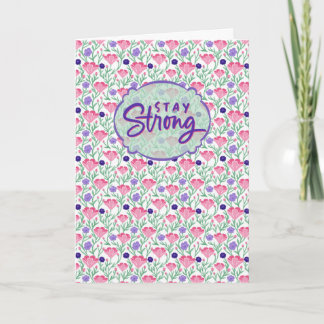 Stay Strong Card