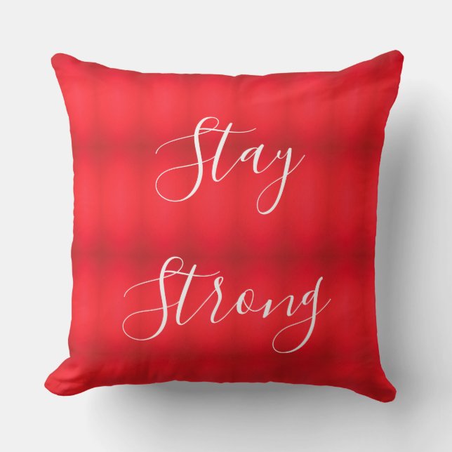 Stay Strong Cushion (Front)