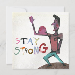 Stay Strong Get Well Card