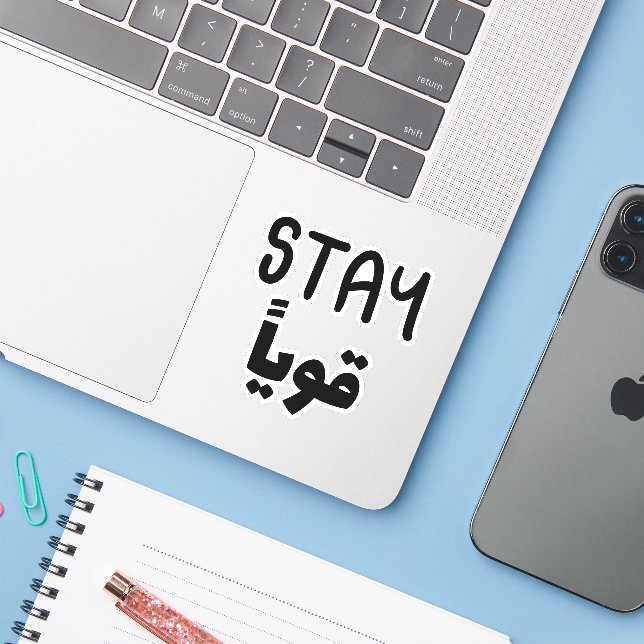 Stay Strong in Arabic, Funny Arabic Quotes (Laptop w/ iPhone)