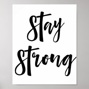 Stay Strong   Inspirational Modern Typography Poster