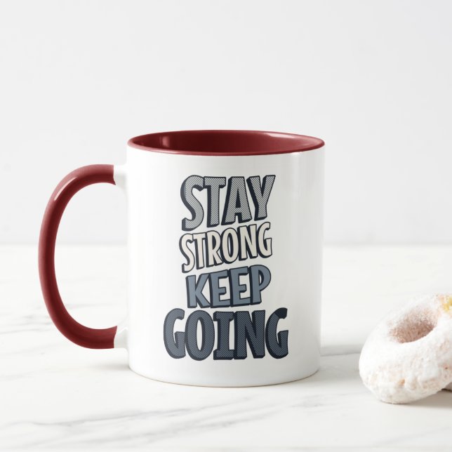 Stay Strong Keep Going – Grey Inspirational Mug (With Donut)