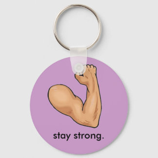 STAY STRONG. KEY RING