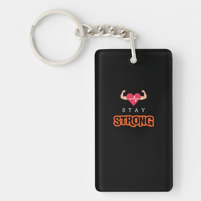 Stay Strong Key Ring (Front)