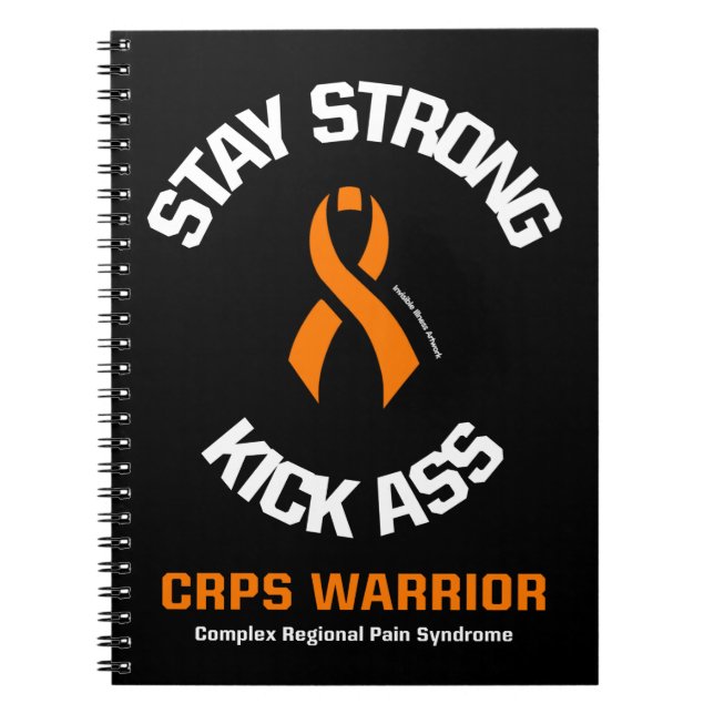 STAY STRONG KICK...CRPS NOTEBOOK (Front)