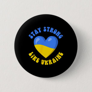 Stay Strong Like Ukraine 6 Cm Round Badge