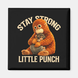Stay strong little punch cute monkey design magnet