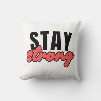 Stay Strong Motivational Cushion