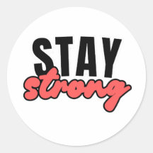 Stay Strong Motivational Typography