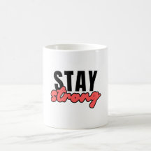 Stay Strong motivational typography design