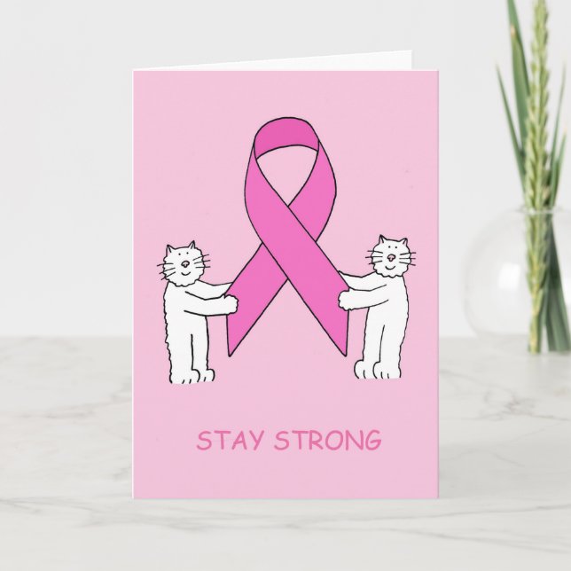 Stay Strong Pink Ribbon and Cartoon White Cats Card (Front)