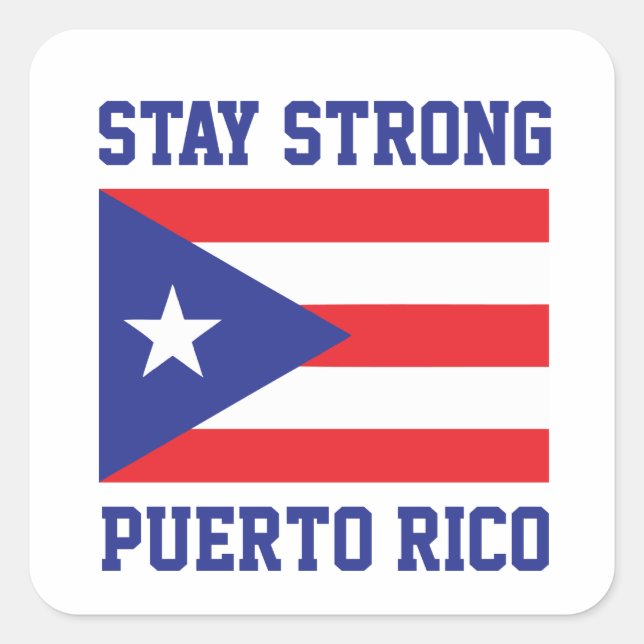 Stay Strong Puerto Rico Square Sticker (Front)
