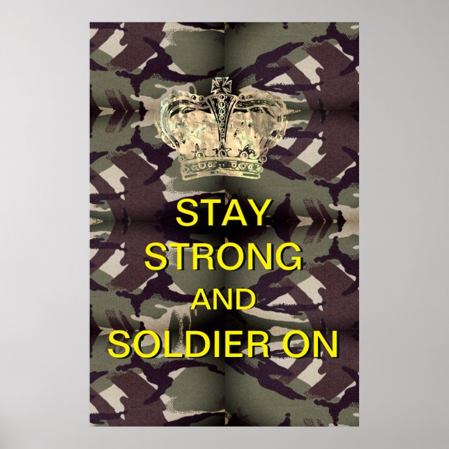 Stay Strong & Soldier On Poster (Front)
