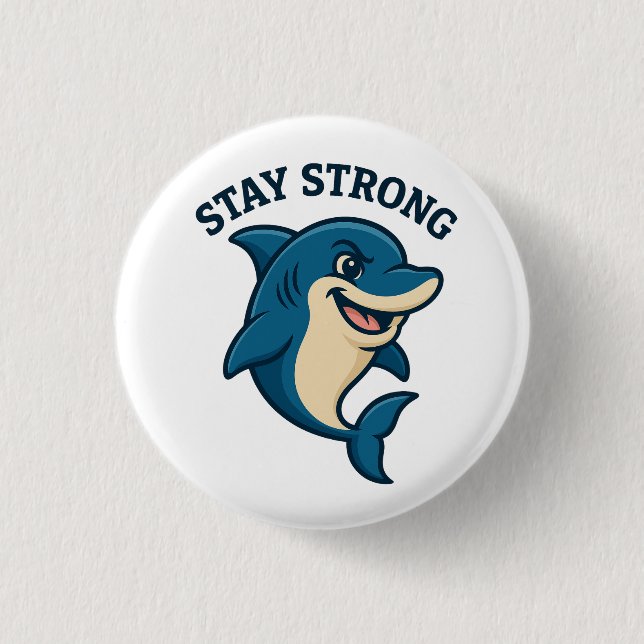 Stay Strong Splash T-Shirt 3 Cm Round Badge (Front)
