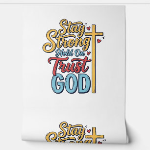 Stay Strong Trust God Christian Cross Shirt Design Wallpaper
