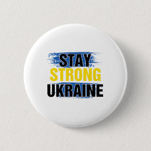 Stay Strong Ukraine 6 Cm Round Badge