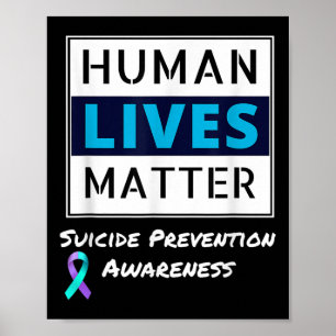 Stay Suicide Prevention Awareness Human Lives  Poster