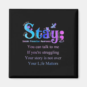 Stay Suicide Prevention Awareness Suicide Awarenes Magnet