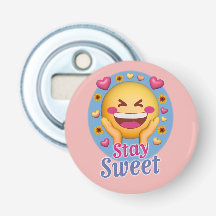 Stay Sweet bottle opener