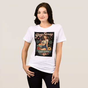 Stay Sweet Good Vibes Retro Pin-Up Summer Beach Tri-Blend Shirt