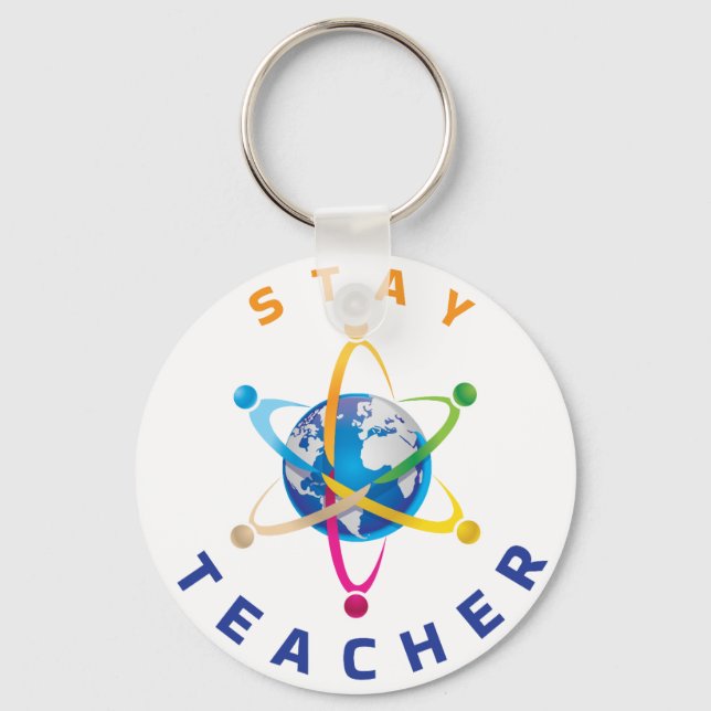 Stay Teacher Keychain (Front)