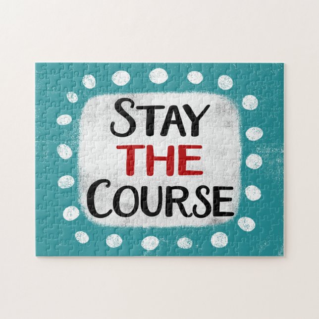 Stay The Course Jigsaw Puzzle (Horizontal)