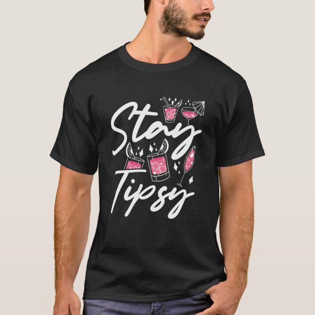 Stay Tipsy  Backprint Bartending Bartender T-Shirt (Front)