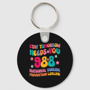 Stay Tomorrow Needs You 988 Mental Health Awarenes Key Ring