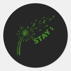Stay Tomorrow Needs You Mental Health Problems 2 Classic Round Sticker