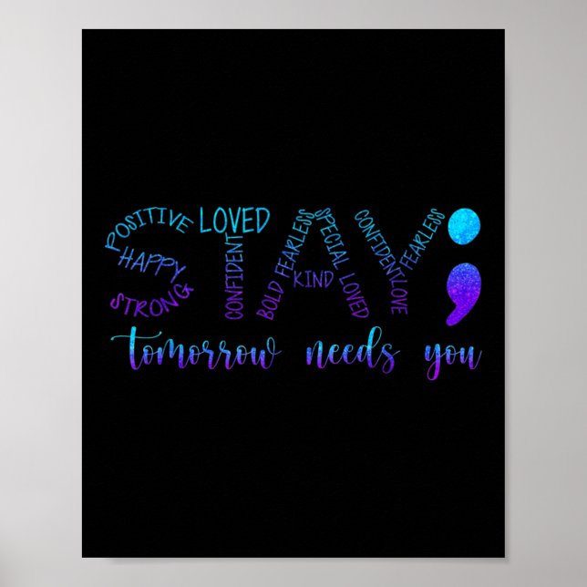 Stay Tomorrow Needs You  Poster (Front)