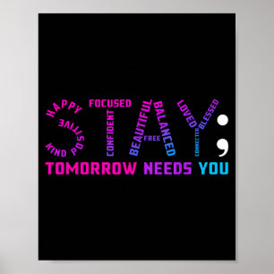 Stay tomorrow needs you prevention awareness week  poster
