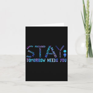 Stay Tomorrow Needs You Suicide Prevention Awarene Card
