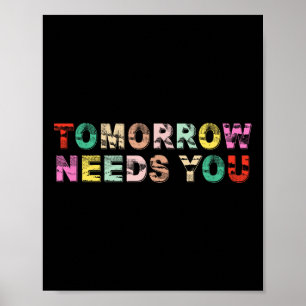 Stay Tomorrow Needs You Suicide Prevention Awarene Poster