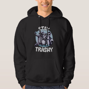 Stay Trashy Funny Racoon Opossum Skunk Trash Squa Hoodie