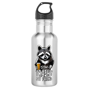 Stay Trashy My Friend Racoon 532 Ml Water Bottle