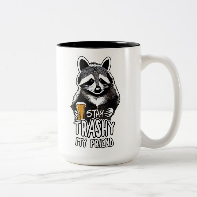 Stay Trashy My Friend Racoon Two-Tone Coffee Mug (Right)