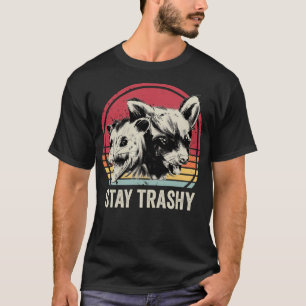 Stay Trashy Possum And Racoon T-Shirt