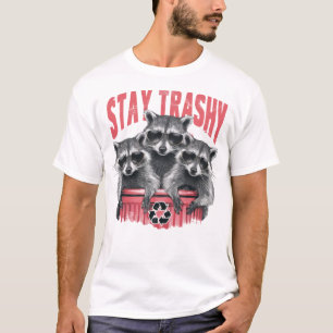 Stay Trashy Raccoons Sunglasses Trash Can Graphic T-Shirt
