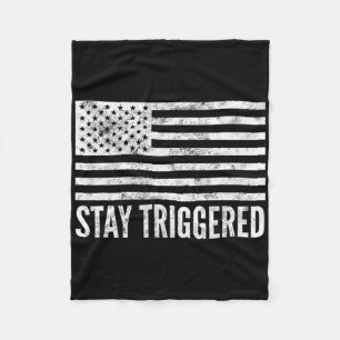 Stay Triggered Funny Pro Trump American Flag Tee W Fleece Blanket